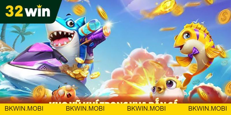 Vua Bắn Cá - Cơ Hội Kiếm Thưởng Cực Hấp Dẫn Mọi Thời Đại